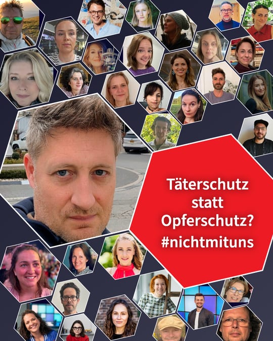 Täterschutz statt Opferschutz? #nichtmituns