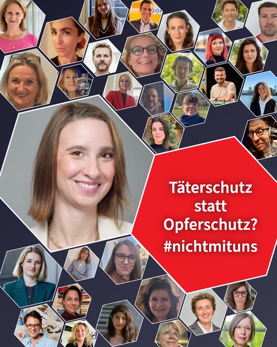 Täterschutz statt Opferschutz? #nichtmituns